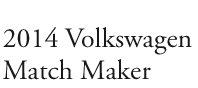 2014 Volkswagen Match Maker