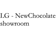 LG - NewChocolate showroom