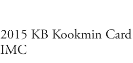  2015 KB Kookmin Card IMC   