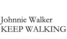 Johnnie Walker KEEP WALKING