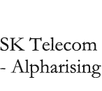SK Telecom - Alpharising