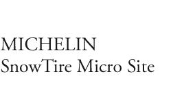  MICHELIN SnowTire Micro Site 
