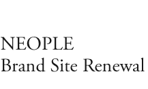 neople 
Brand Site Renewal 