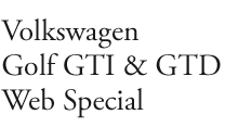 Volkswagen Golf GTI & GTD Web Special
