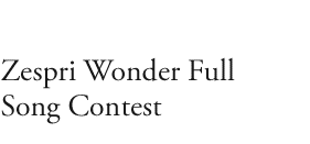  Zespri Wonder Full Song Contest 